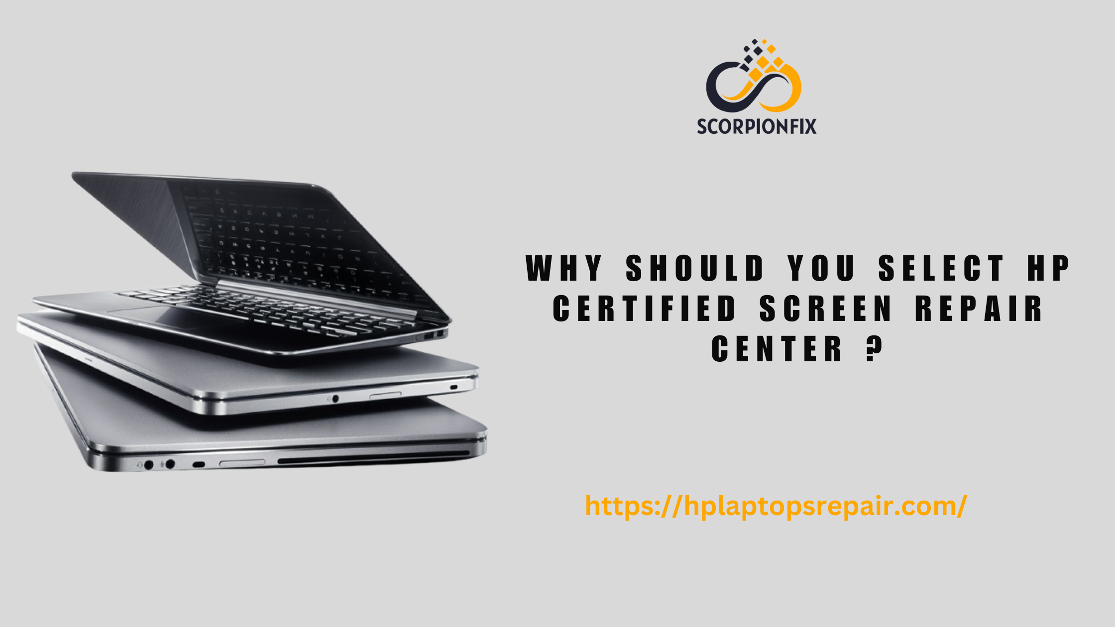 Why Should You Select HP Certified Screen Repair Center ?
